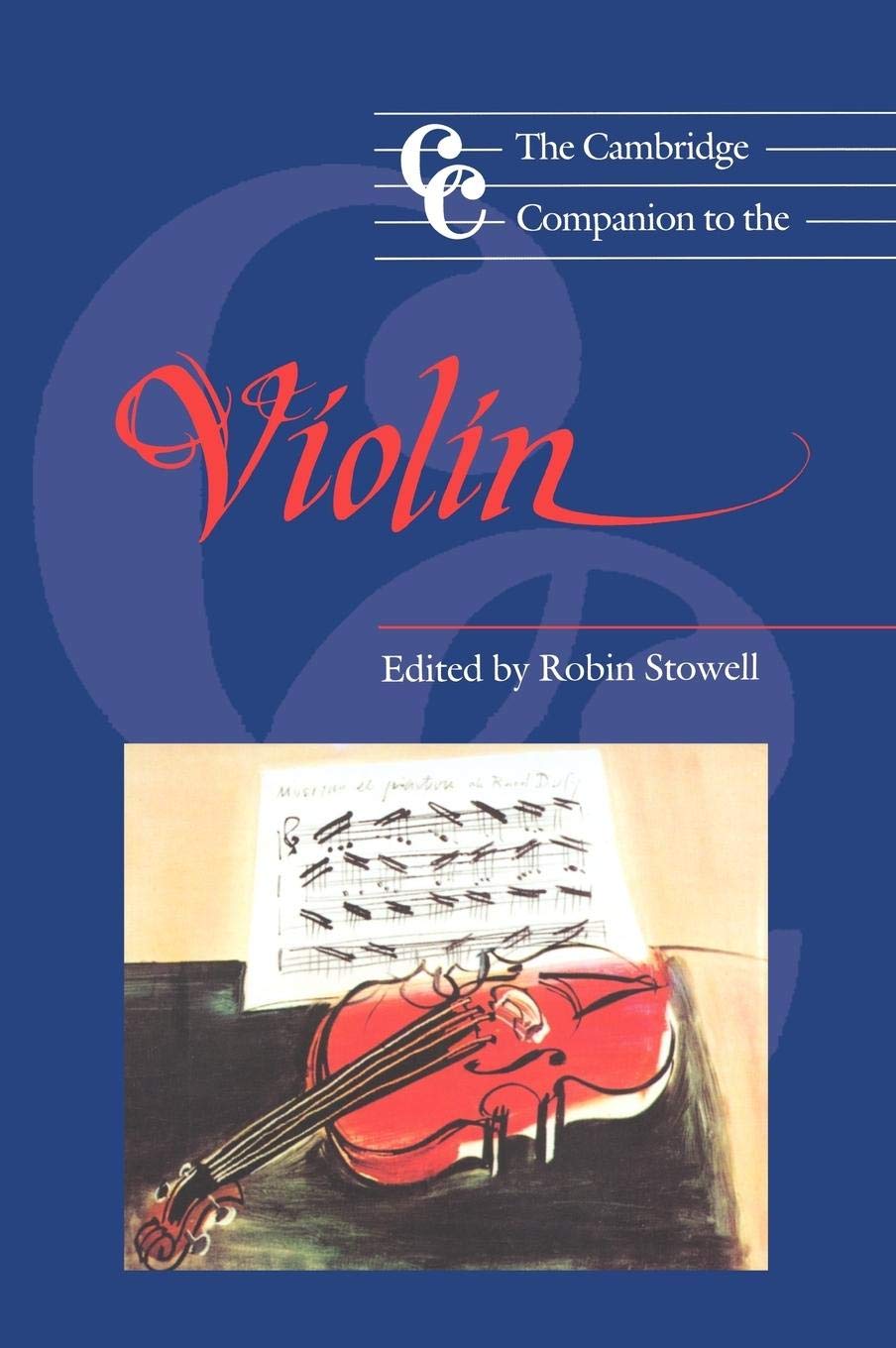 The Cambridge Companion to the Violin (Cambridge Companions to Music),New