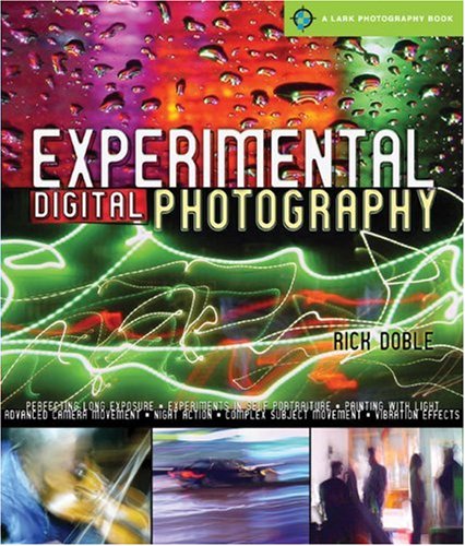 Experimental Digital Photography,New