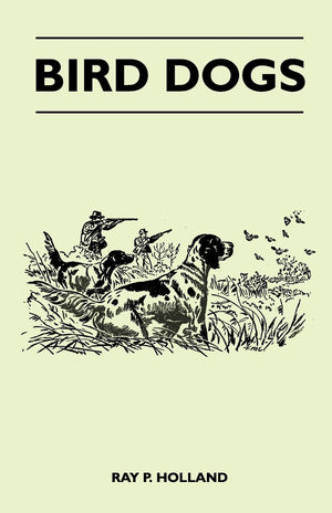 Bird Dogs,Used