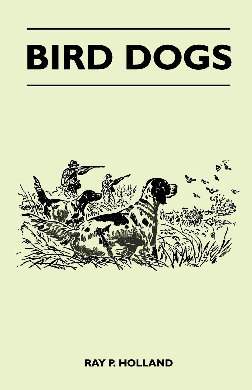 Bird Dogs,Used