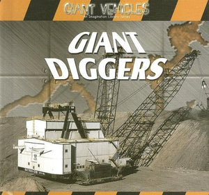 Giant Diggers (Giant Vehicles),Used