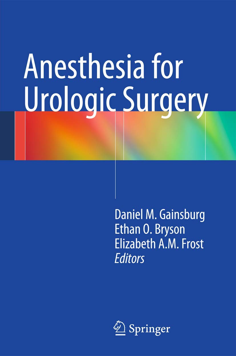 Anesthesia For Urologic Surgery,Used