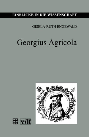 Georgius Agricola (Einblicke in die Wissenschaft) (German Edition),Used