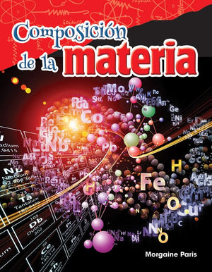 Composicin de la materia (Science: Informational Text) (Spanish Edition),Used