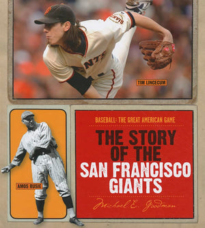 The Story of the San Francisco Giants (Baseball: The Great American Game),Used