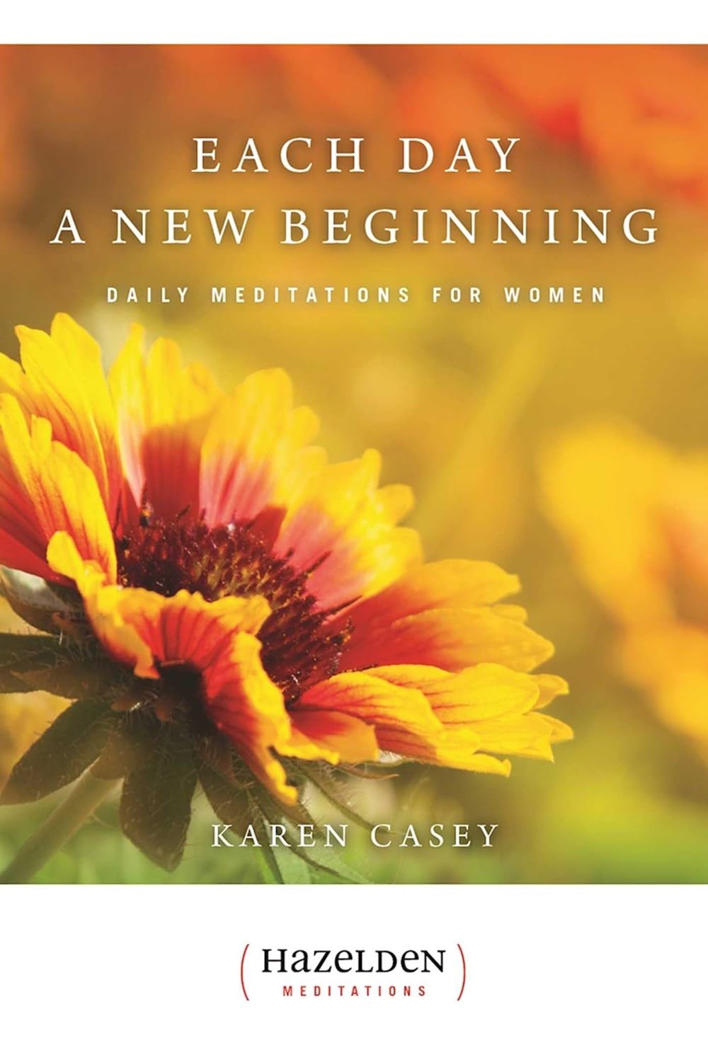 Each Day a New Beginning: Daily Meditations for Women (Hazelden Meditations),Used