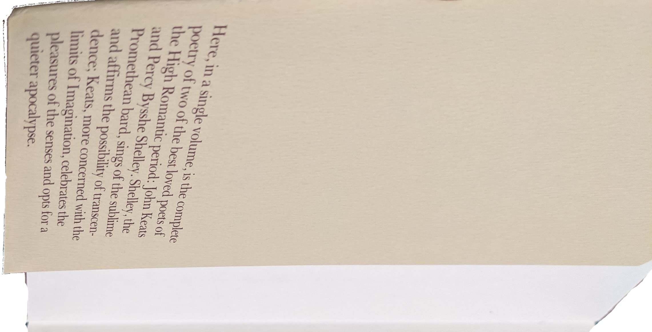 The Complete Poems Of John Keats And Percy Bysshe Shelley, With The Explanatory Notes Of Shelley'S Poems By Mrs. Shelley (The Mo-used