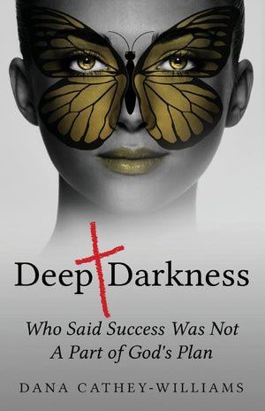 Deep Darkness: Who Said Success Was Not A Part Of God'S Plan,Used