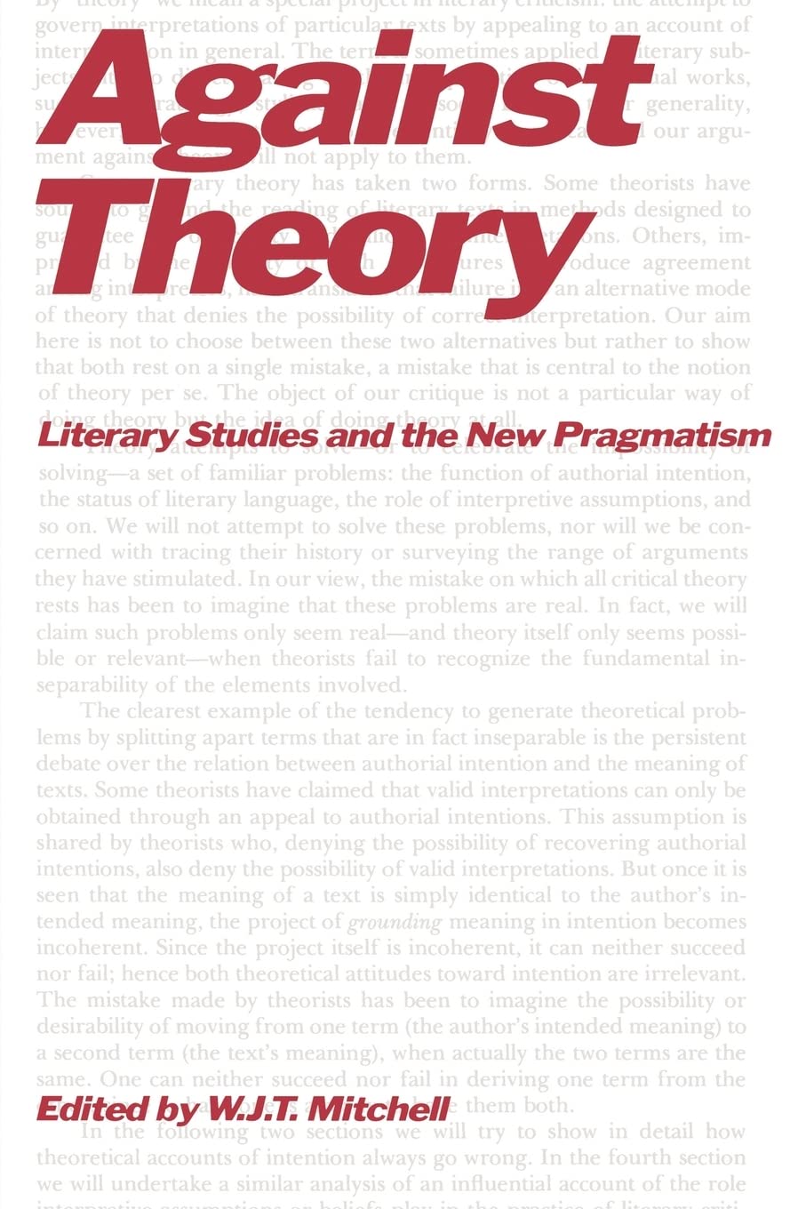 Against Theory: Literary Studies and the New Pragmatism (A Critical Inquiry Book),Used