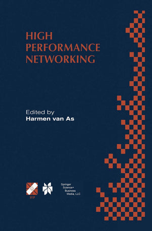 High Performance Networking: IFIP TC6 Eighth International Conference on High Performance Networking (HPN98) Vienna, Austria, S,Used