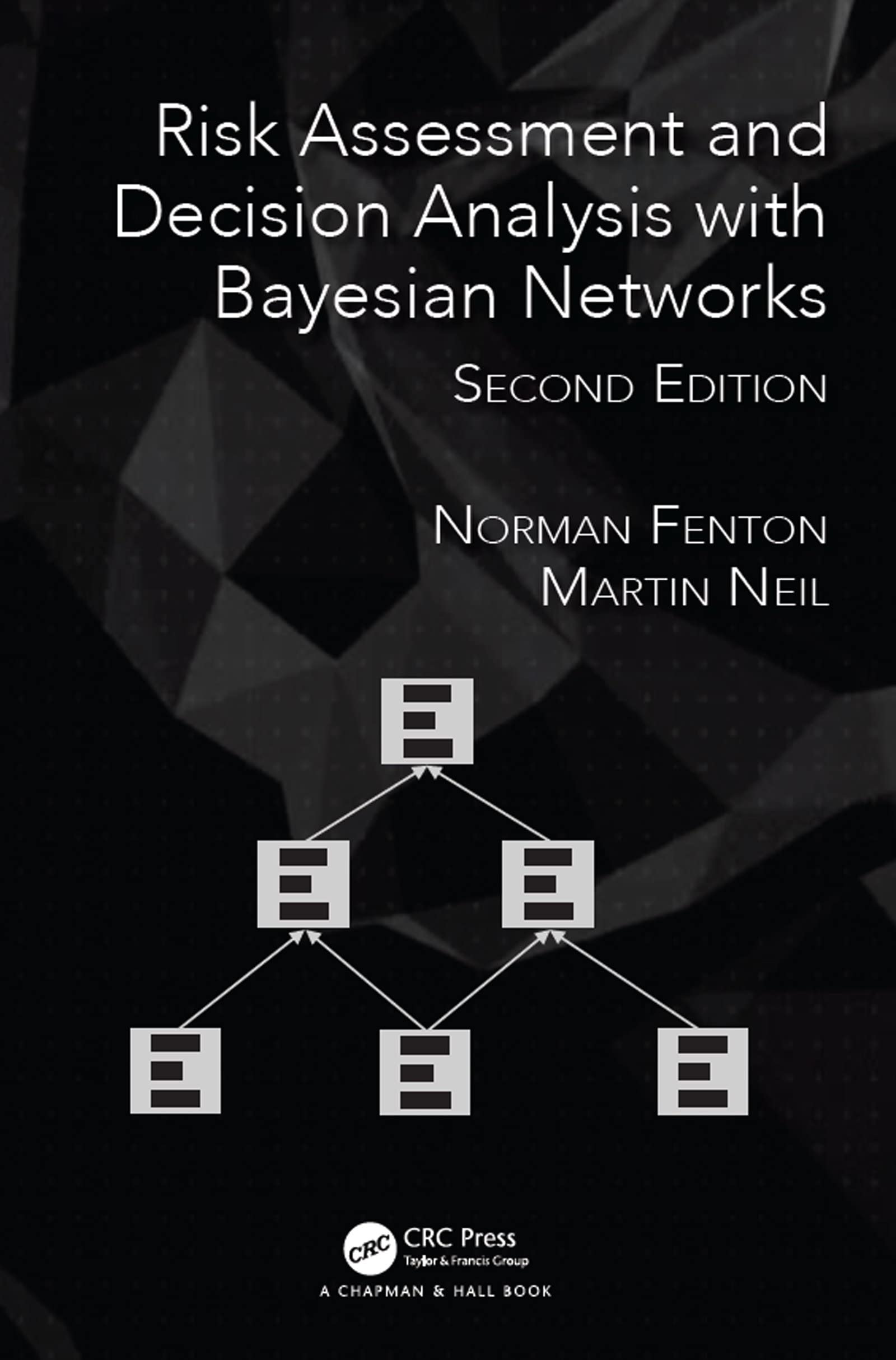 Risk Assessment and Decision Analysis with Bayesian Networks,Used