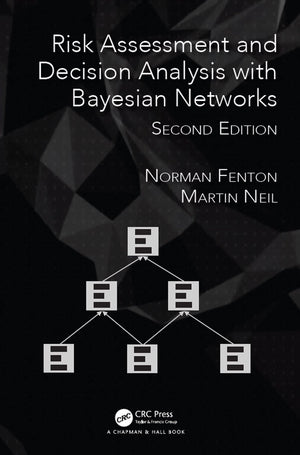 Risk Assessment and Decision Analysis with Bayesian Networks,Used