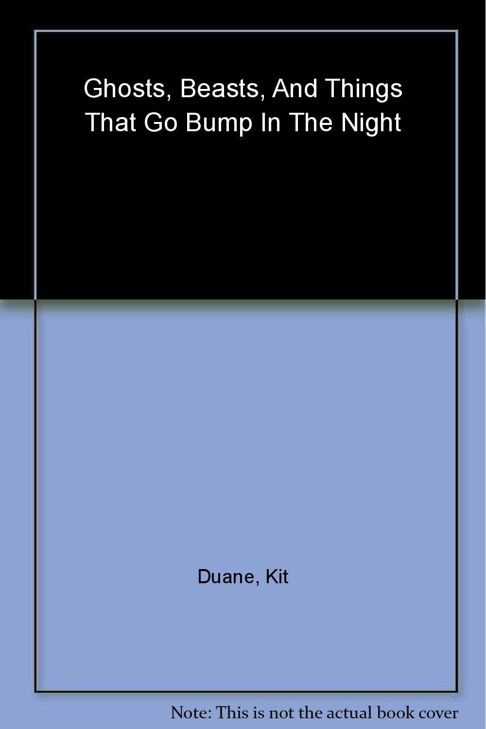 The Campfire Collection: Ghosts, Beasts, And Thing That Go Bump In The Night