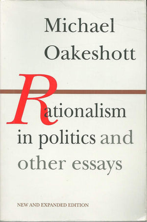 Rationalism In Politics And Other Essays-new