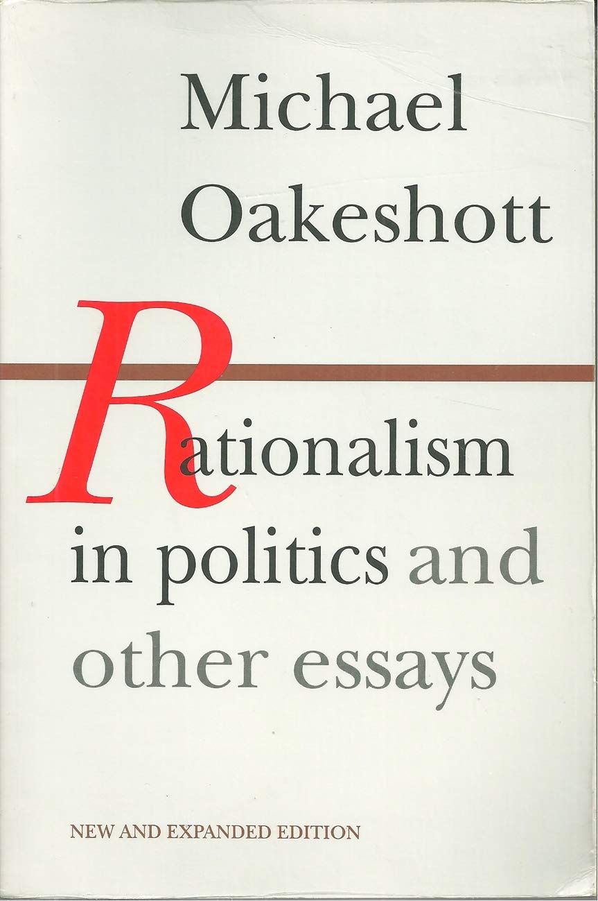 Rationalism In Politics And Other Essays-new