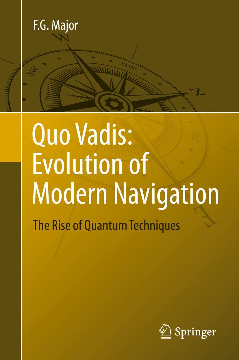 Quo Vadis: Evolution of Modern Navigation: The Rise of Quantum Techniques,Used