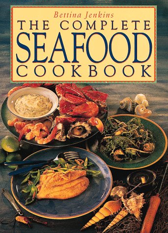 The Complete Seafood Cookbook,Used