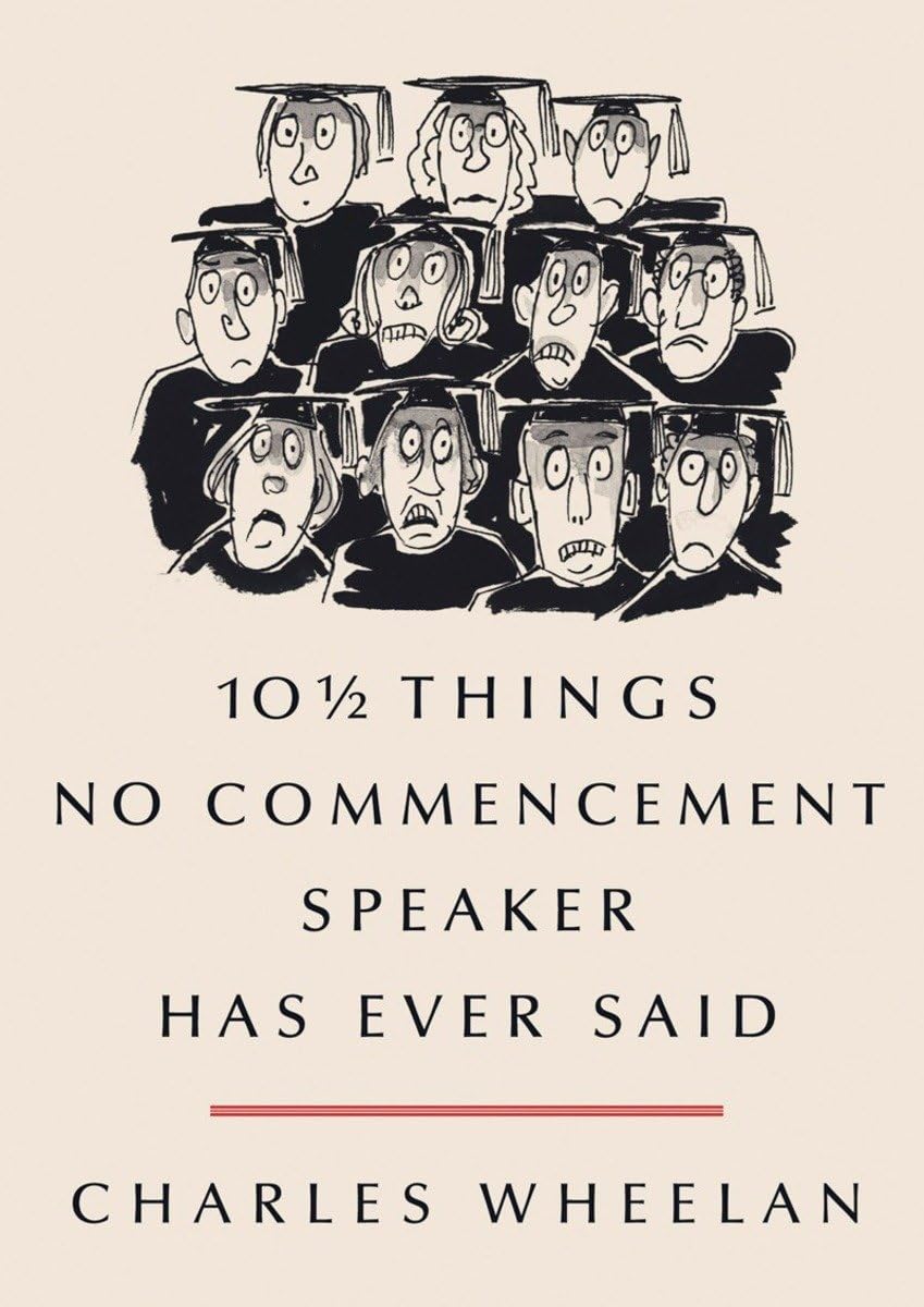 10  Things No Commencement Speaker Has Ever Said,Used