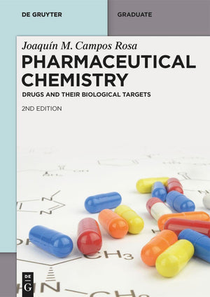Pharmaceutical Chemistry: Drugs and Their Biological Targets,New