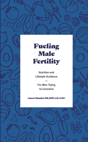 Fueling Male Fertility: Nutrition and lifestyle guidance for men trying to conceive,Used
