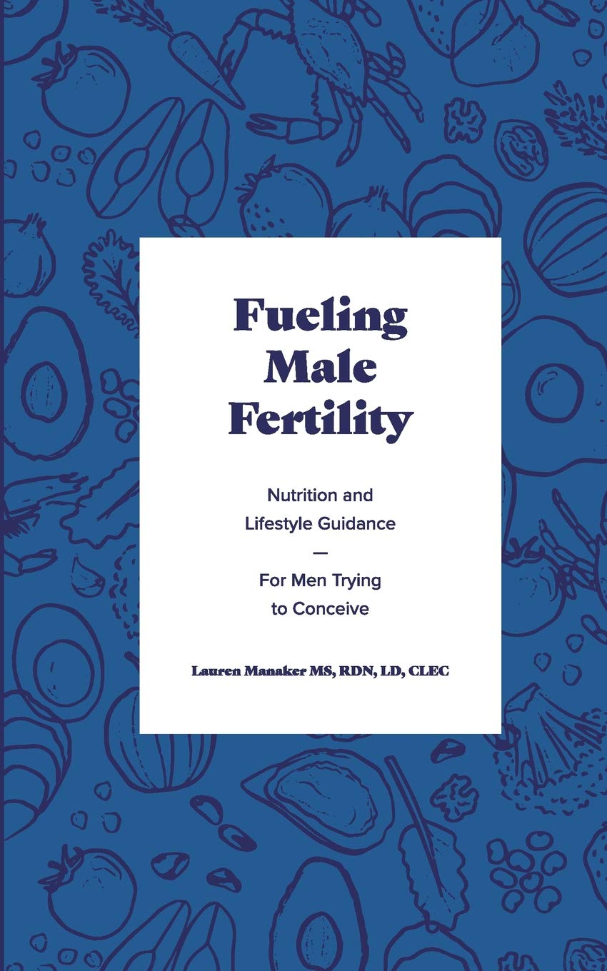Fueling Male Fertility: Nutrition and lifestyle guidance for men trying to conceive,Used