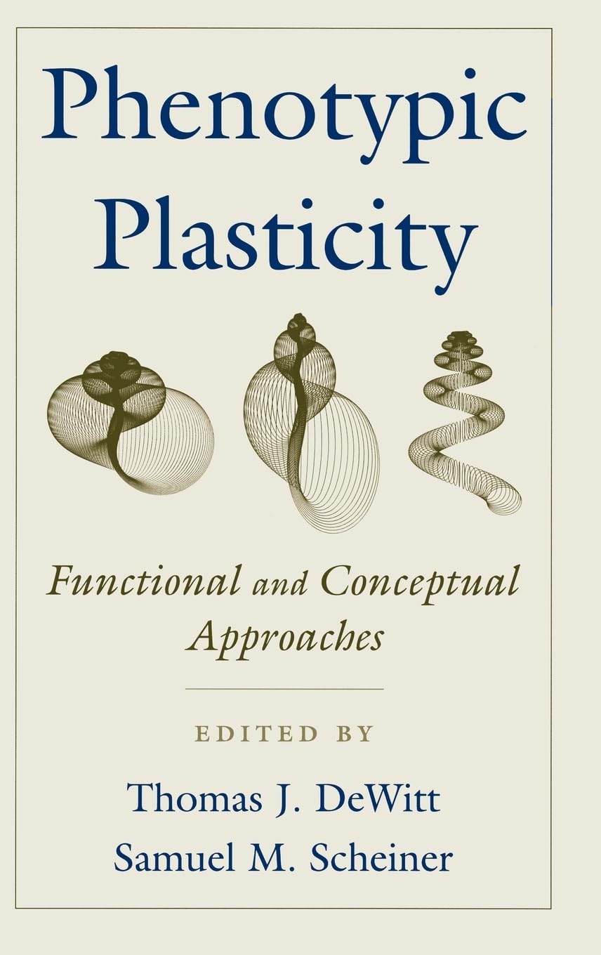 Phenotypic Plasticity: Functional And Conceptual Approaches (Life Sciences),New