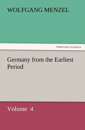 Germany from the Earliest Period,Used