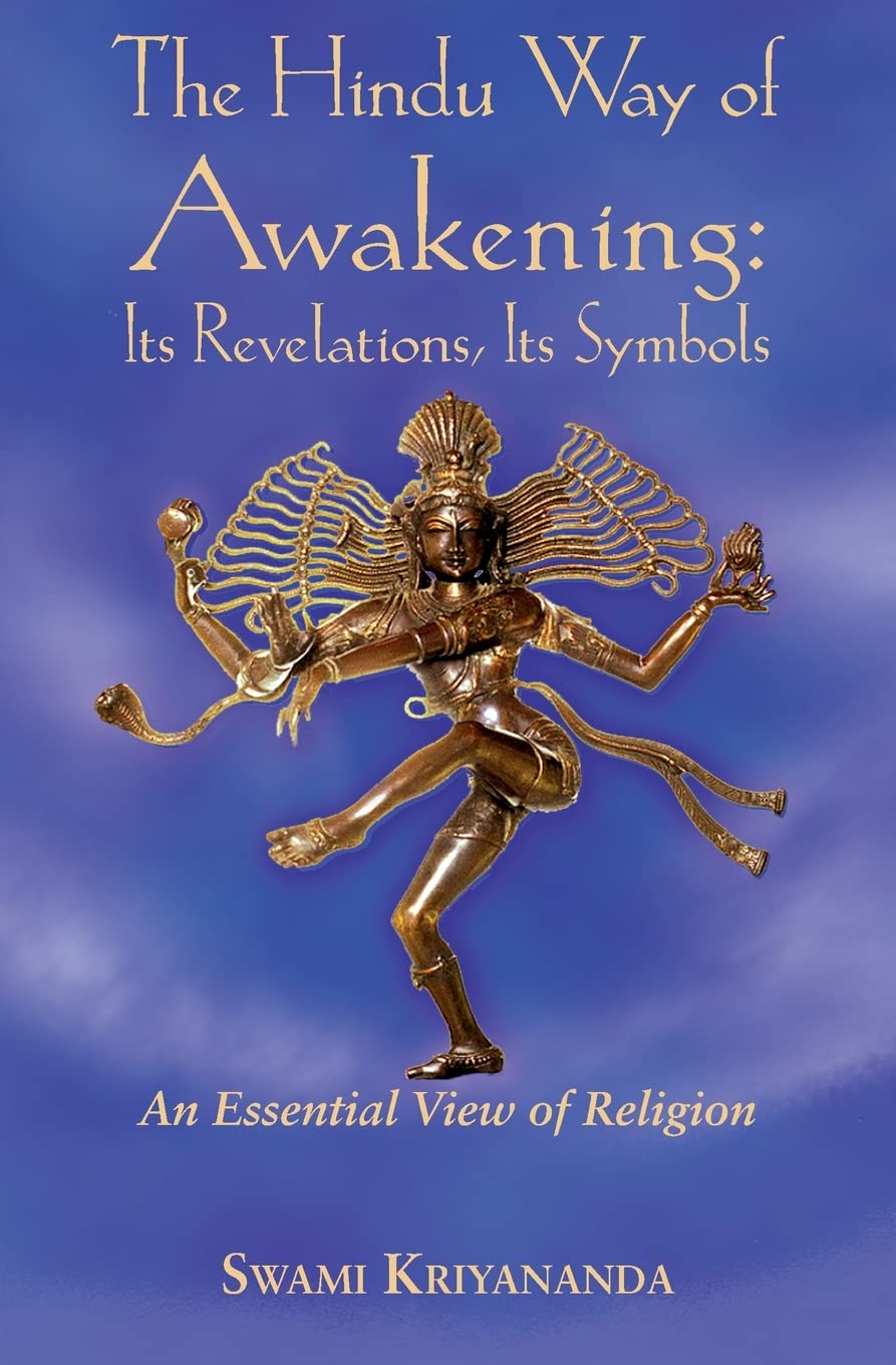 The Hindu Way of Awakening: Its Revelation, Its Symbols: An Essential View of Religion,Used