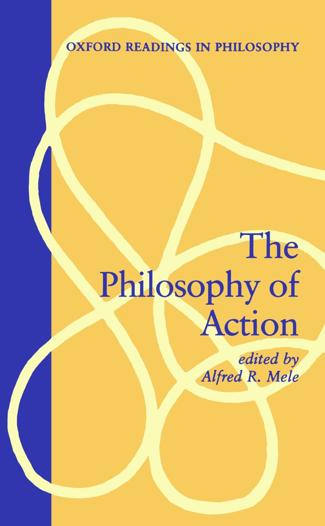 The Philosophy of Action (Oxford Readings in Philosophy),Used