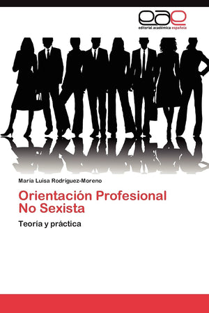 Orientacin Profesional No Sexista: Teora y prctica (Spanish Edition),Used