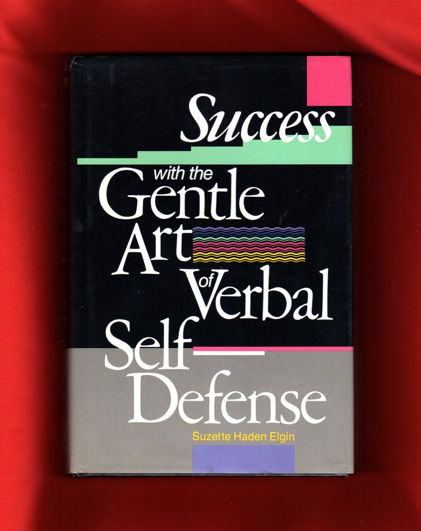 Success With the Gentle Art of Verbal SelfDefense,Used