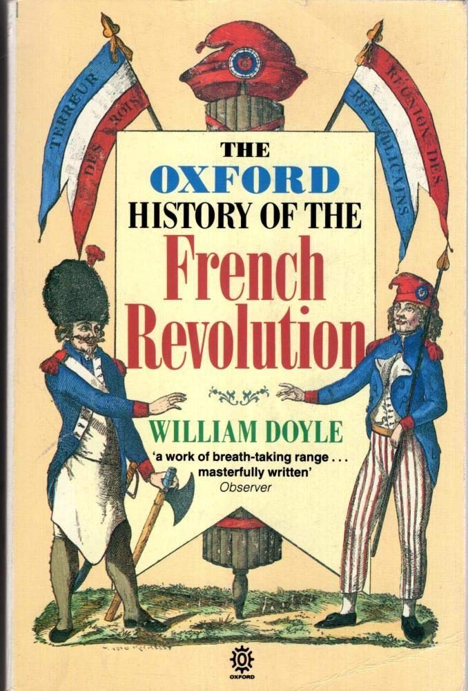 The Oxford History Of The French Revolution,Used
