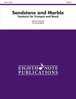 Sandstone and Marble: Fantasia for Trumpet and Band, Conductor Score & Parts (Eighth Note Publications),New
