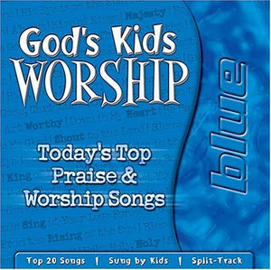 God's Kids Worship  Blue: Today's Top Praise & Worship Songs,Used