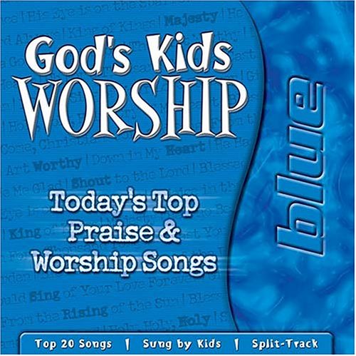 God's Kids Worship  Blue: Today's Top Praise & Worship Songs,Used