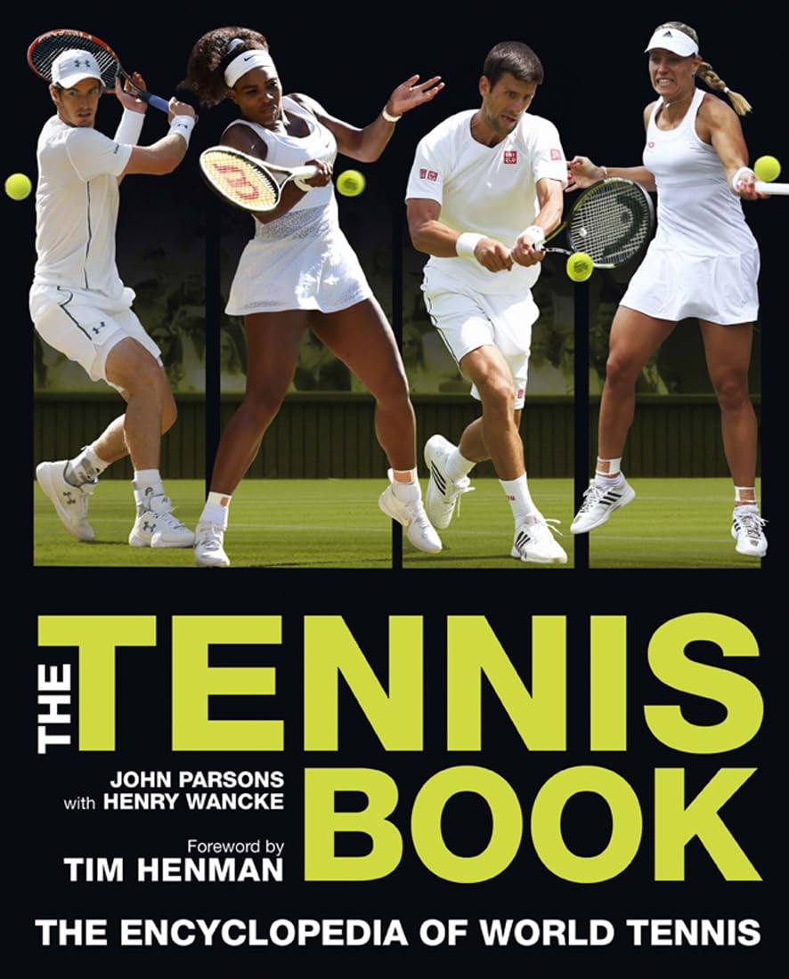 The Tennis Book: The Encyclopedia of World Tennis