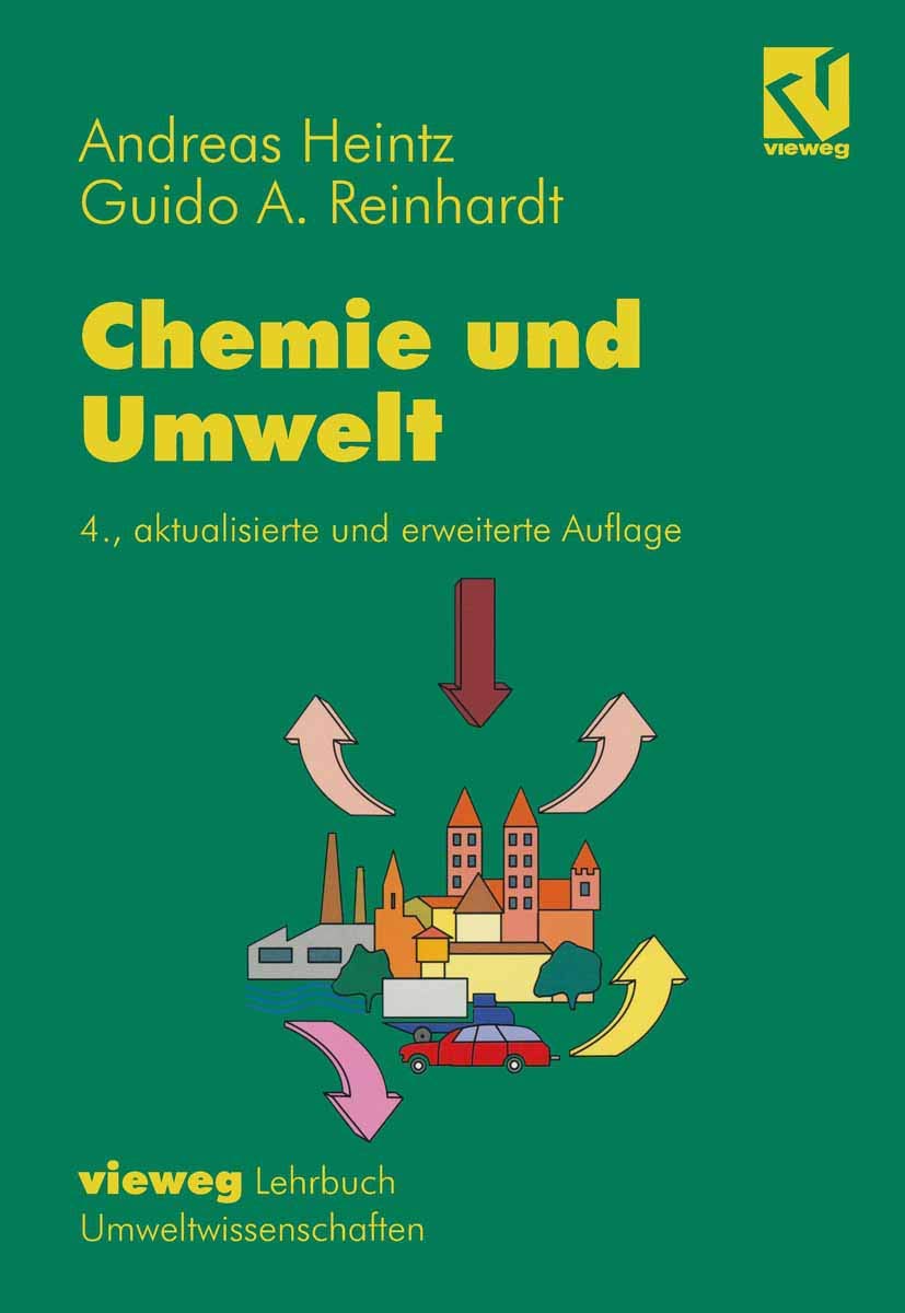 Chemie und Umwelt: Ein Studienbuch fr Chemiker, Physiker, Boilogen und Geologen (German Edition),Used