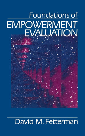 Foundations Of Empowerment Evaluation,Used