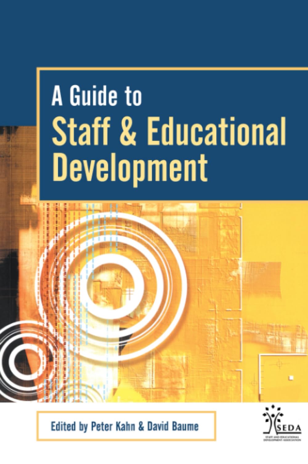 A Guide to Staff & Educational Development (SEDA Series),Used
