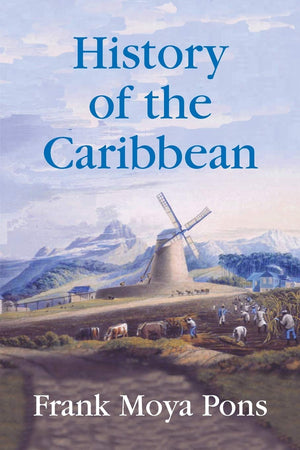 History of the Caribbean: Plantations, Trade, and War in the Atlantic World,Used