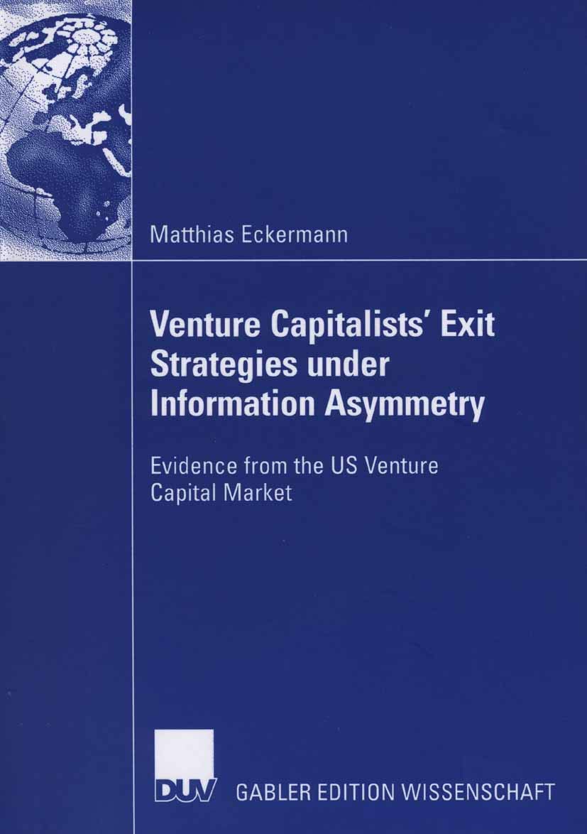 Venture Capitalists' Exit Strategies under Information Asymmetry: Evidence from the US Venture Capital Market,Used