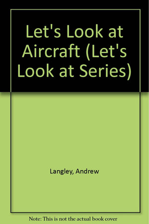Let's Look at Aircraft (Let's Look at Series),Used