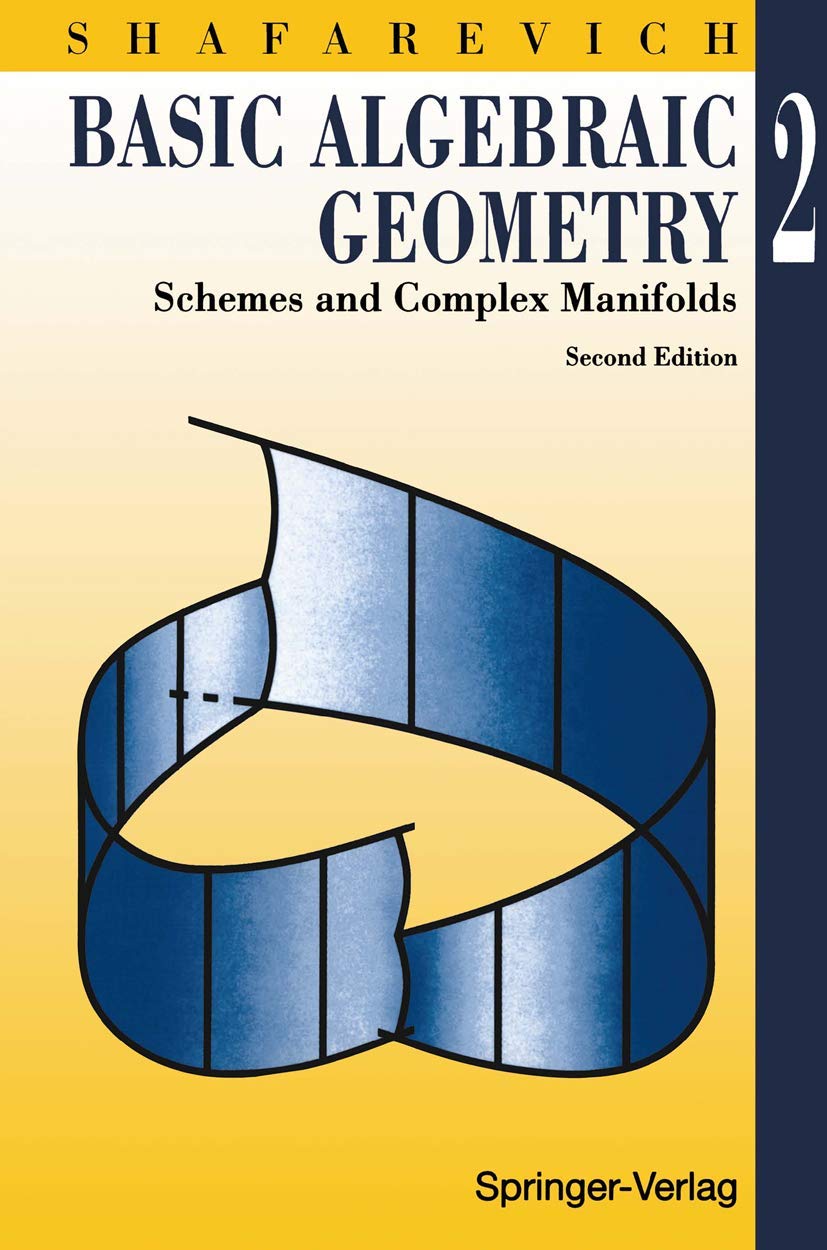 Basic Algebraic Geometry 2: Schemes and Complex Manifolds,Used