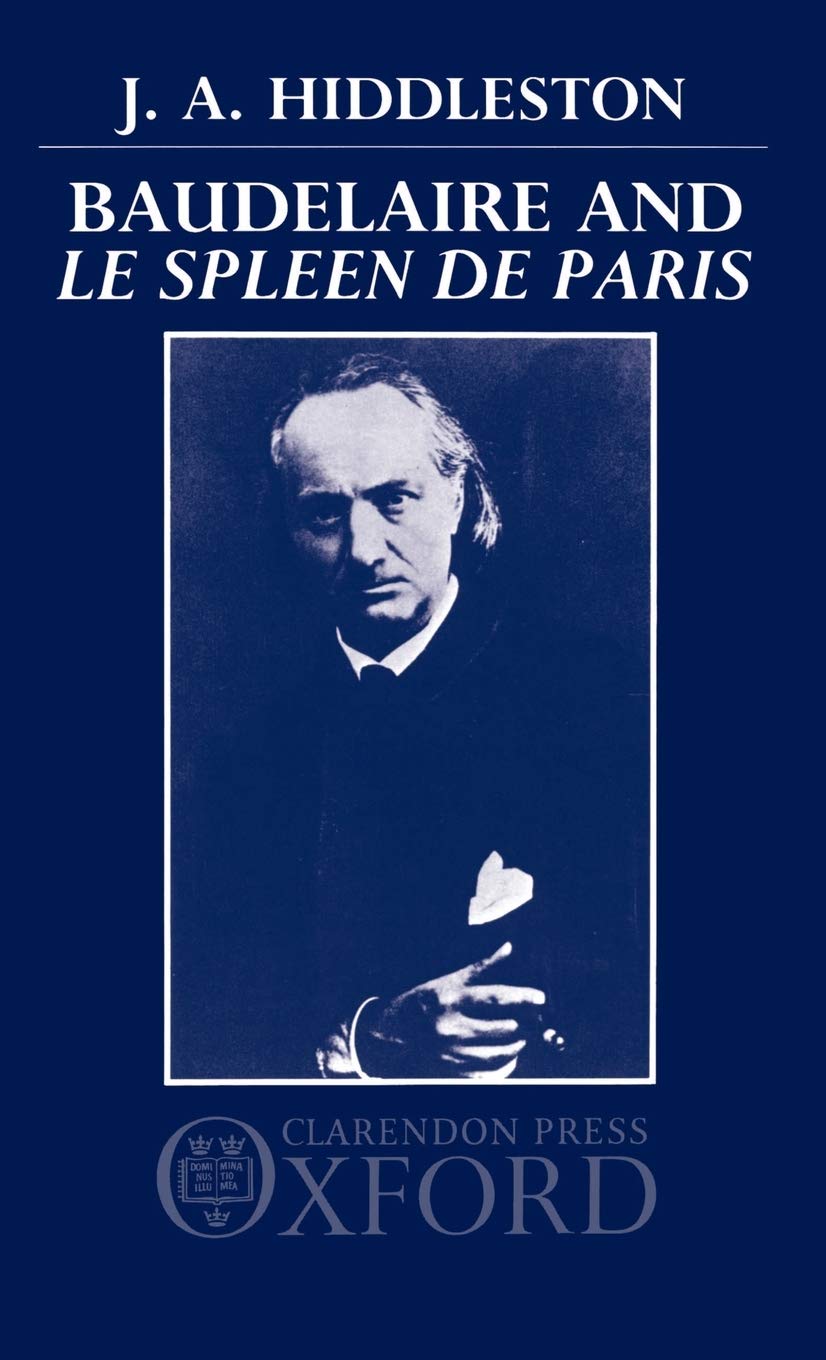 Baudelaire And Le Spleen De Paris,New