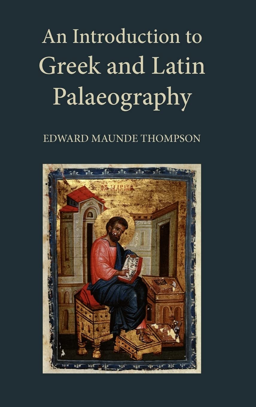 An Introduction to Greek and Latin Palaeography,Used