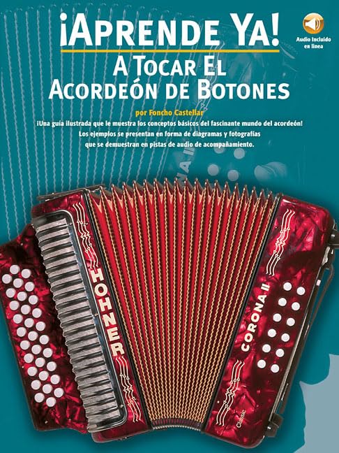 Aprende Ya! A Tocar El Acordeon De Botones,New