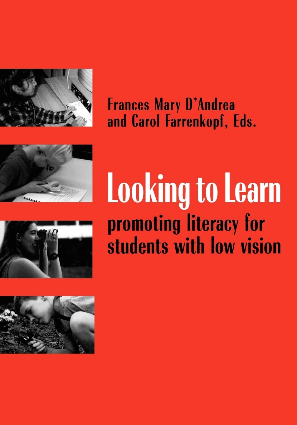 Looking to Learn: Promoting Literacy for Students with Low Vision,Used