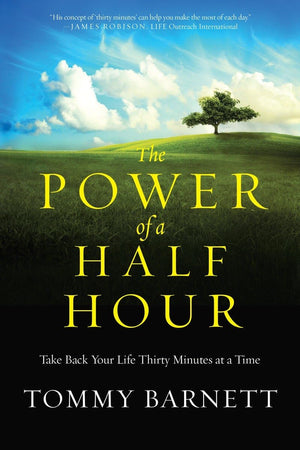 The Power of a Half Hour: Take Back Your Life Thirty Minutes at a Time,Used