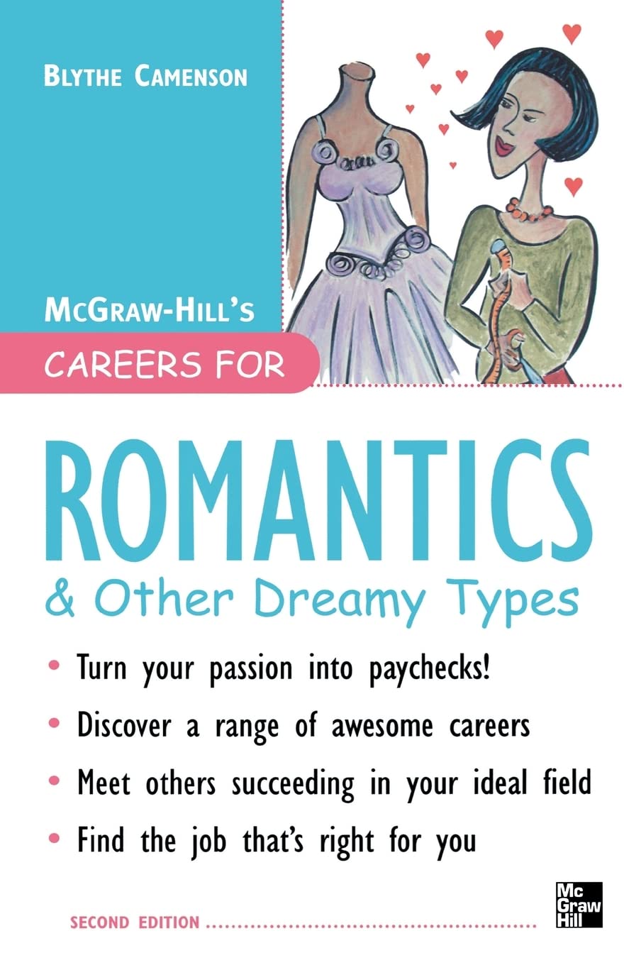Careers For Romantics & Other Dreamy Types, Second Ed. (Careers For Series),New