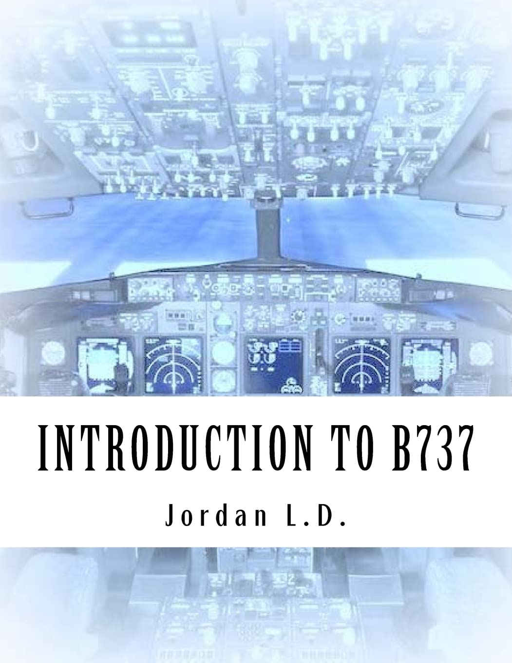 INTRODUCTION TO B737 by Jordan L.D.,Used